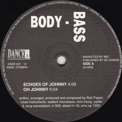 Body Bass : Echoes Of Johnny / Oh Johnny (12", Maxi)