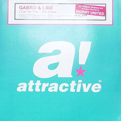 Gabro & Libe : I Can Be This - The Mixes (12")