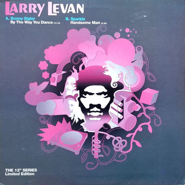 Larry Levan : By The Way You Dance / Handsome Man (12", Ltd)