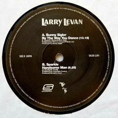 Larry Levan : By The Way You Dance / Handsome Man (12", Ltd)