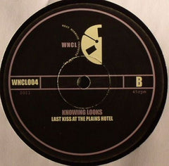 Knowing Looks : Abandoned Skip / Last Kiss At The Plains Hotel (10")