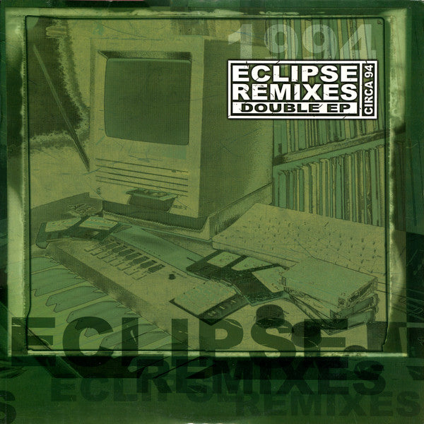 DJ Eclipse (3) : Eclipse Remixes Circa 94 (2x12", EP, P/Unofficial)