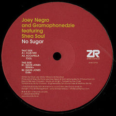 Joey Negro & Gramophonedzie featuring Shea Soul : No Sugar (12", Single)