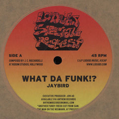 Jaybird : What Da Funk!!? (12")