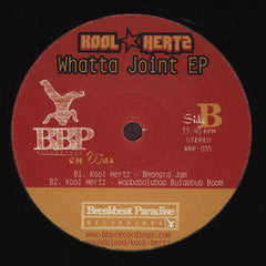 Kool Hertz : Whatta Joint EP (12")