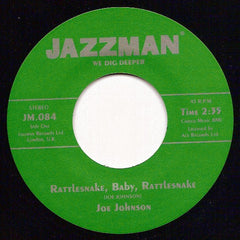Joe Johnson (44) : Rattlesnake, Baby, Rattlesnake / Gold Digging Man (7")