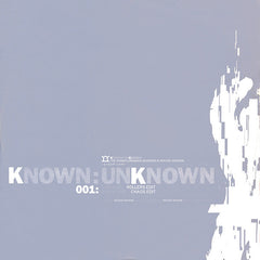 Known Unknown : The Known:Unknown Sessions @ Moving Shadow (12")