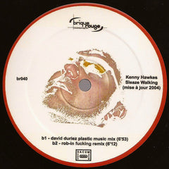 Kenny Hawkes : Sleaze Walking (Mise A Jour 2004) (12")