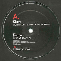 Klute / Nymfo (2) : We R The Ones (Ulterior Motive Remix) / Resolve (Klute V.I.P.) (12")