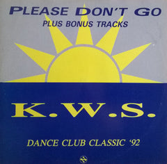 K.W.S. : Please Don't Go (12")