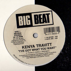 Kenya Travitt : I've Got What You Want (12")