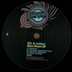 Klic & Lokiboi : Slow Down EP (12", EP)