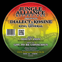 Kosine & Dialect Meets King General : Mount Zion / Got To Be Conscious (12")