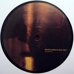 Kryptic Minds & Paul Mac : Elements / Rolled Out And Back (12", Ltd)