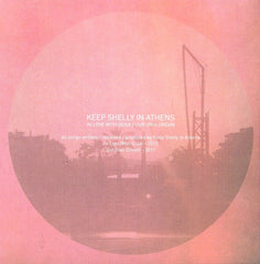 Keep Shelly In Athens : In Love With Dusk / Our Own Dream (CD, Comp)