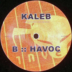 Kaleb : Grunt / Havoc (12")