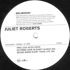 Juliet Roberts : So Good / Free Love 98 (12")