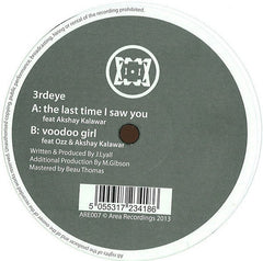 3rdeye : The Last Time I Saw You (12")