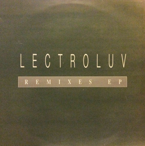 Lectroluv : Remixes EP (12", EP)