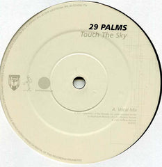 29 Palms : Touch The Sky (12")