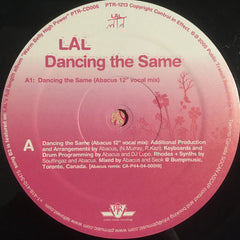 LAL : Dancing The Same (12")