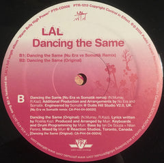 LAL : Dancing The Same (12")