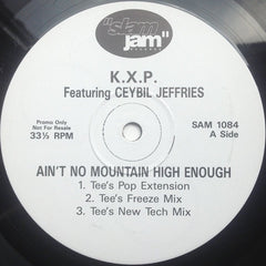 KXP Featuring Ceybil Jefferies : Ain't No Mountain High Enough (12", Promo)