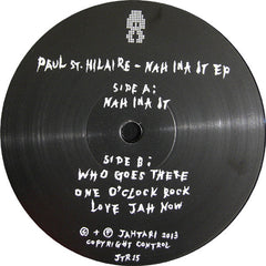Paul St. Hilaire : Nah Ina It EP (12", EP)