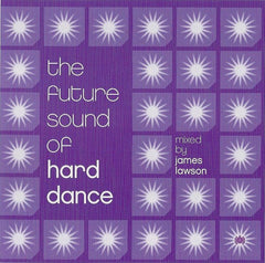 James Lawson : The Future Sound Of Hard Dance (CD, Mixed)