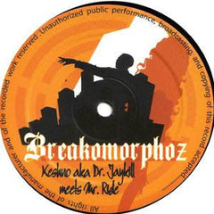Keshno Meets Mr. Ride : Breakomorphoz (12")
