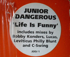 Junior Dangerous : Life Is Funny (12", Promo)