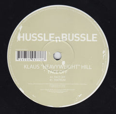 Klaus "Heavyweight" Hill* : Face Off (12")