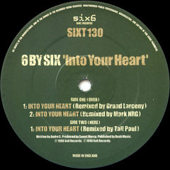 6 By Six : Into Your Heart (12")