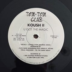 Koush (3) : U Got The Magic (12")