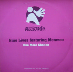 Nine Lives Featuring Memzee : One More Chance (12", Promo)