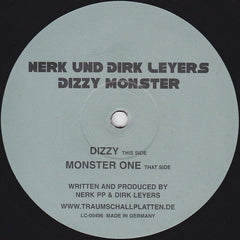 Nerk Und Dirk Leyers* : Dizzy Monster (12")