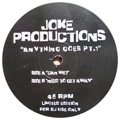 Joke Productions : Anything Goes Pt.1 (12", Ltd, Promo, Unofficial)
