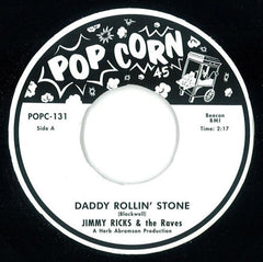 Jimmy Ricks & The Raves : Daddy Rollin' Stone / Homesick (7", Single, RE)