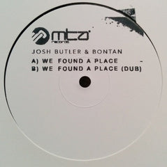 Josh Butler (3) & Bontan Feat Josh Barry : We Found A Place (12")
