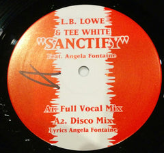 L.B. Lowe & Tee White Feat. Angela Fontaine : Sanctify (12", Single)