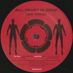 Neo Tokyo : All Trust Is Gone (12")