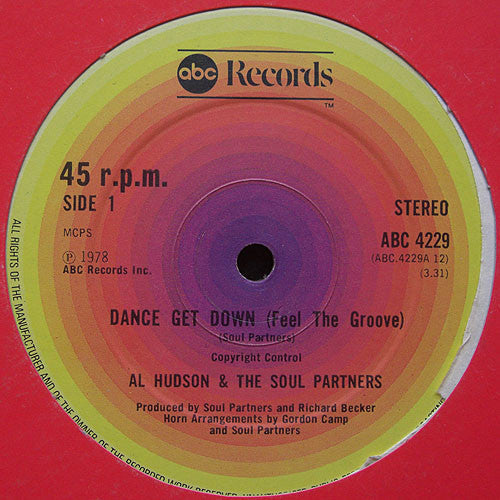 Al Hudson & The Partners : Dance Get Down (Feel The Groove) (12")