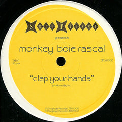 Monkey Boie Rascal : Clap Your Hands (12")