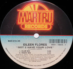 Eileen Flores : Got 2 Have Your Love (12")