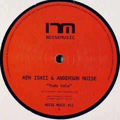 Ken Ishii & Anderson Noise : Vale Tudo (12")