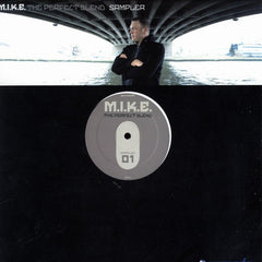 M.I.K.E. : The Perfect Blend (Sampler 01) (12", Smplr)