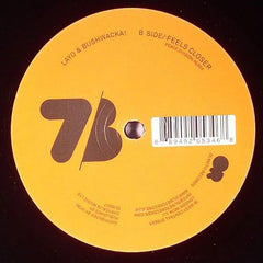 Layo & Bushwacka! Feat. Mino Cinelu : Feels Closer (Extended Version) (12")