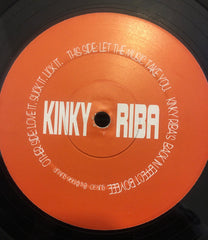 Kinky Riba : Suck It. Lick It / Let The Music Take You (12")