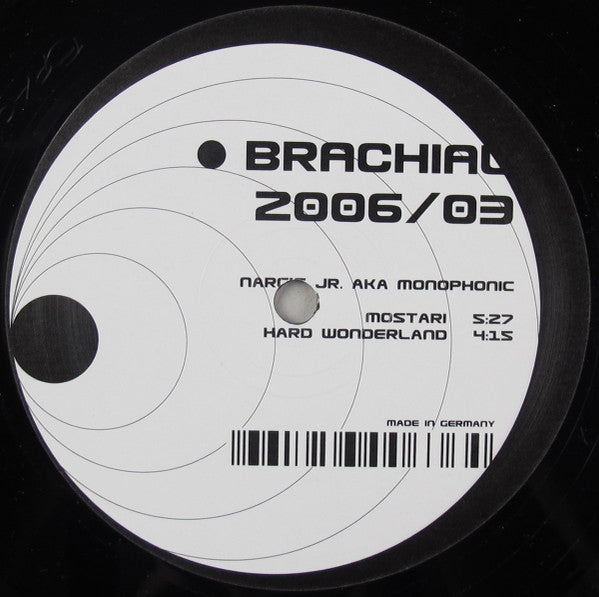 Narco Jr. aka Monophonic (3) : Brachial 2006/03 (12", S/Sided)