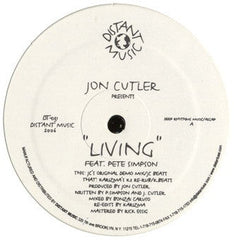 Jon Cutler Feat. Pete Simpson (2) : Living (12")